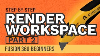 How to use the Fusion 360 Render Workspace Part 2  Learn Autodesk Fusion 360 in 30 Days Day 29 [upl. by Deibel645]