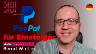 PayPal einfach erklärt für Anfänger [upl. by Yonita18]