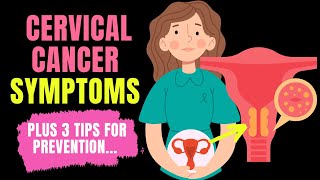 Doctor explains SIGNS AND SYMPTOMS OF CERVICAL CANCER  Plus 3 tips for prevention [upl. by Andrej692]