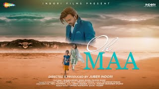 Oh Maa Official New Song 2021  Milan Gupta  Prahast Rawal  Juber Indori [upl. by Yi]