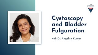 Cystoscopy and Bladder Fulguration Recurrent UTI with Dr Angelish Kumar Part 4 [upl. by Wampler]