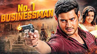 Mahesh Babus No 1 Businessman Full Movie 4K  Kajal Agarwal Prakash Raj  South Thriller [upl. by Amabelle369]