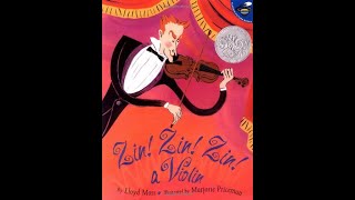 Zin Zin Zin a Violin by Lloyd Moss and Illustrated by Marjorie Priceman [upl. by Mae]