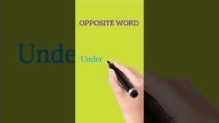 Under ka opposite word shortsvideo englishgrammar oppositeword [upl. by Etiuqal]