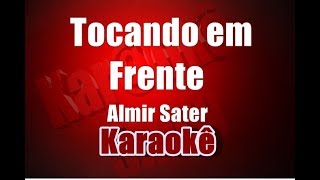 Tocando em Frente  Almir Sater  Karaokê [upl. by Dygall]