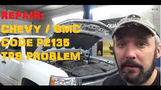 Chevy  GMC Code P2135 TPS Problems [upl. by Evilc]