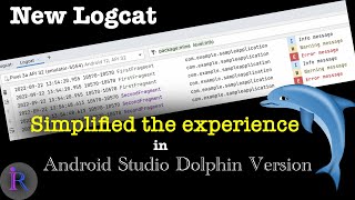 How to use the New Logcat in Android Studio Dolphin Version [upl. by Ynnob405]