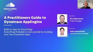 A Practitioners Guide to quotDynatrace AppEngine Everything thinkable is now possible [upl. by Bora859]