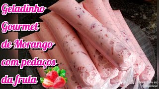 FATURE COM GELADINHO GOURMET DE MORANGO COM PEDAÇOS DA FRUTA [upl. by Lj241]