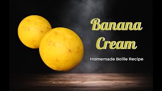 Carp Bait Recipe  Banana Cream Boilies [upl. by Valerian]