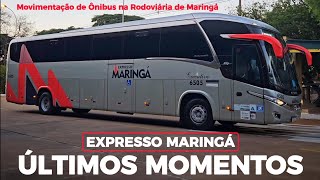 EXPRESSO MARINGÁ Últimos momentos da empresa na Rodoviária de Maringá [upl. by Polk]