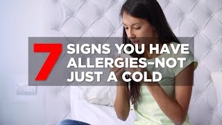 7 Signs You Have Allergies Not a Cold  Health [upl. by Stine843]