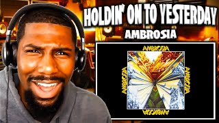 ONE OF THE BEST SONGS EVER  Holdin On To Yesterday  Ambrosia Reaction [upl. by Kronick]