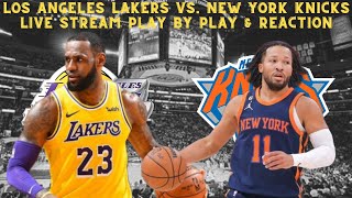 Los Angeles Lakers Vs New York Knicks LIVE Play By Play amp Reaction [upl. by Beitz]