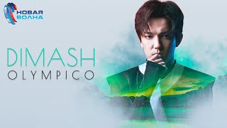 Dimash  Olympico  New Wave 2019 Sochi [upl. by Arvad64]