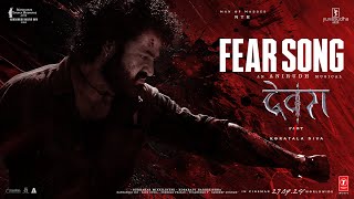 Fear Song  Devara Part  1  NTR  Koratala Siva  Anirudh Ravichander  Manoj M  27 Sep 2024 [upl. by Seamus]