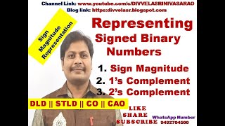 Sign Magnitude Representation  Signed 1s Complement Representation  2s Complement Representation [upl. by Harpole]