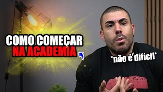 Como começar na academia [upl. by Fowle436]