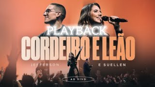 Cordeiro e Leão Jefferson e Suellen  Playback Legendado [upl. by Tsui]