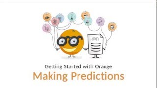 Getting Started with Orange 06 Making Predictions [upl. by Euqnomod933]