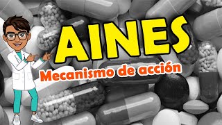 ANTIINFLAMATORIOS NO ESTEROIDES AINES  FARMACOLOGÍA [upl. by Barrow]