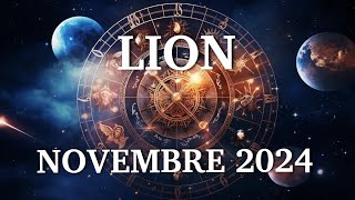 HOROSCOPE LION ♌ NOVEMBRE 2024💫 PATIENCEUN NOUVEAU CYCLE SE PRÉPARER POUR VOUS 🌈🙏☀️🔥🫂 [upl. by Viviyan]