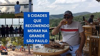 5 CIDADES SUGERIDAS PARA MORAR EM SÃO PAULO [upl. by Sapowith380]