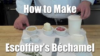 Escoffiers Sauce Bechamel [upl. by Kat399]