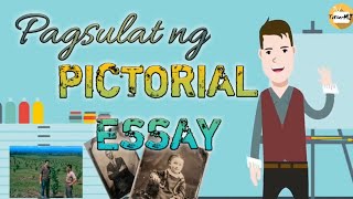 Pagsulat ng Pictorial Essay [upl. by Zellner877]