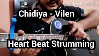 Chidiya  Vilen  Heartbeat Strumming Lesson [upl. by Noscire]