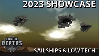 From the Depths Showcase 20234 Sails amp LowTech [upl. by Middendorf]