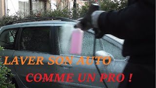 Comment laver sa voiture comme un pro  Detailing [upl. by Darken1]