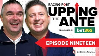 Upping The Ante  Episode 19  Cheltenham Festival 2024 AntePost Tips [upl. by Dami174]