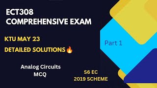 ECT308 CCW MAY 23 QUESTION PAPER SOLUTIONS PART 1 ANALOG CIRCUITS MCQ [upl. by Aciruam]