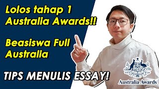 LOLOS TAHAP 1 AUSTRALIA AWARDS  BEASISWA FULL AUSTRALIA  PART 1 MENULIS ESSAY  AAS INDONESIA [upl. by Anilorac]