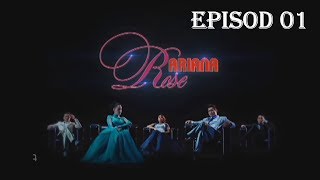 FULL Ariana Rose  Episod 1 [upl. by Timi885]