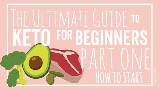 How to Start Keto  The Ultimate Guide [upl. by Scheld]