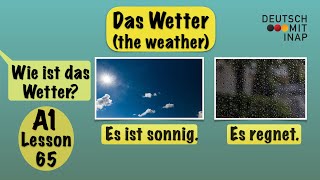 A1 German lesson 65  Das Wetter  the weather  Über das Wetter sprechen  Wie istwar das Wetter [upl. by Rowan67]