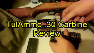 Ammo Review of TulAmmo  Tula Ammo 30 Carbine [upl. by Ahser]