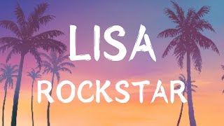 LISA  ROCKSTAR  Lyrics [upl. by Aleciram]