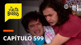 De Vuelta al Barrio 4 Dante entró en crisis tras descubrir horrendo secreto de Julio Capítulo 599 [upl. by Seftton]