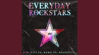 Everyday Rockstars [upl. by Hillinck]