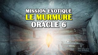 Destiny 2  Le Murmure  Oracle 6  Triomphe « Traqueur dOracle » semaine 3 [upl. by Seana302]