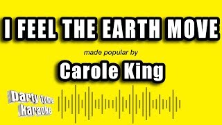 Carole King  I Feel The Earth Move Karaoke Version [upl. by Henrion749]