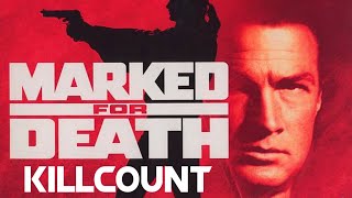 Marked for Death 1990 Steven Seagal killcount [upl. by Aihsyn680]