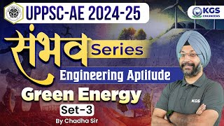 UPPSCAE 202425  संभव Series  Engineering Aptitude  Green Energy  Set3  by Chadha sir [upl. by Seuqirdor]