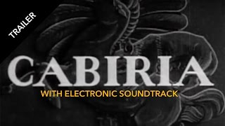 Cabiria Silent Film Trailer electronic music score by Epistrophe Smith [upl. by Narcho]