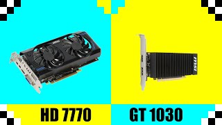 AMD Radeon HD 7770 vs Nvidia GeForce GT 1030  Tested in 7 Games [upl. by Ellak122]