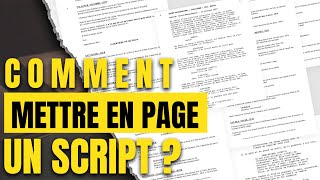 Comment METTRE EN PAGE un SCÉNARIO [upl. by Nosiaj]