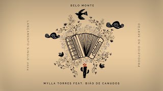 Belo Monte Mylla Torres feat Bião de Canudos [upl. by Arun872]